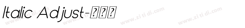 Italic Adjust字体转换